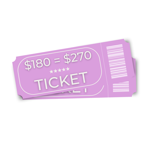 $180 for $270 in tickets!