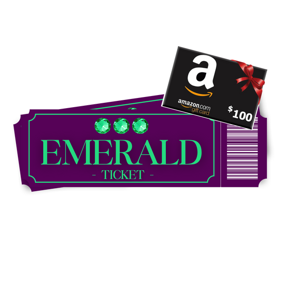 Emerald Ticket: 1 Ticket in Each Prize + Ad