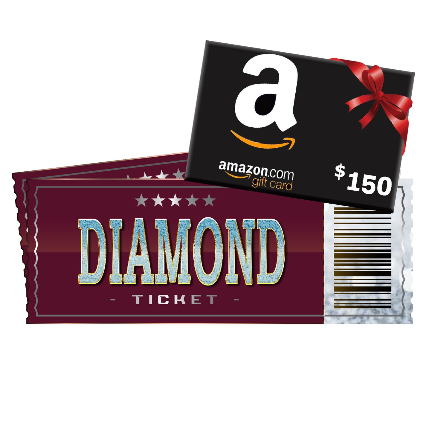 DIAMOND TICKET - 5 TICKETS IN EACH PRIZE + Bonus $150 Amazon Gift Card